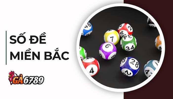 Giới thiệu Số Đề Miền Bắc tại GA6789
