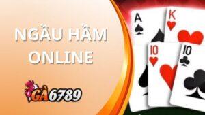 Khám Phá Ngầu Hầm Online – Siêu Phẩm Game Bài Tại GA6789